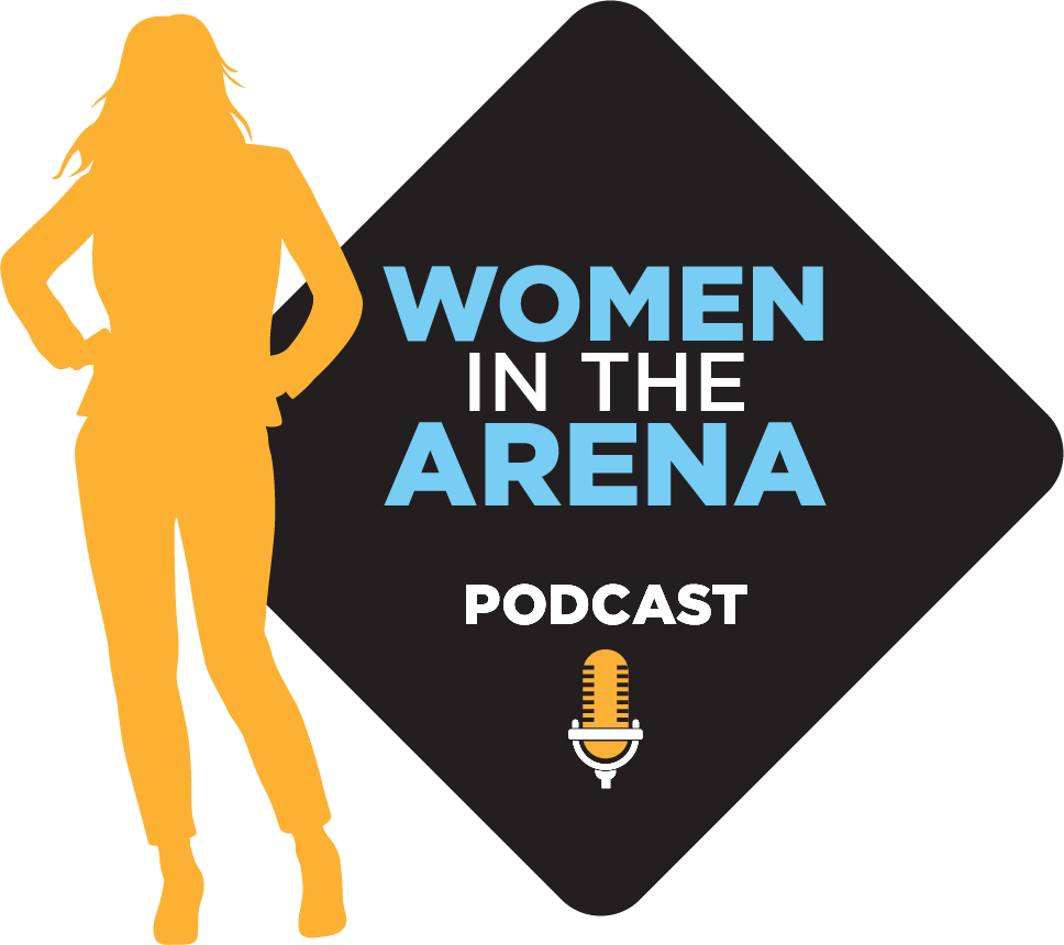 Women in the Arena Podcast